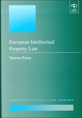 9781855215665: European Intellectual Property Law: Vol 10 (European Business Law Library)