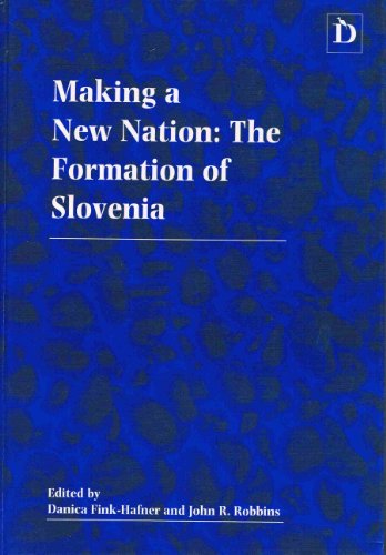 Making a New Nation: Formation of Slovenia