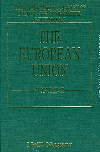 Imagen de archivo de The European Union: Vol. 1: Perspectives and Theoretical Interpretation & Vol. 2: Policy Processes (International Library of Politics & Comparative Government) (Volumes 1,2) a la venta por Anybook.com