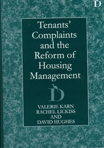 Tenants' Complaints and the Reform of Housing Management (9781855217560) by Karn, Valerie Ann; Lickiss, Rachel; Hughes, David; Ward, Fiona