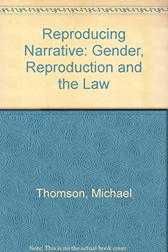 Imagen de archivo de Reproducing Narrative : Gender, Reproduction and the Law a la venta por Better World Books