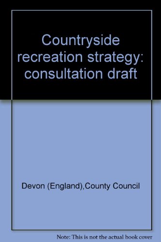 Imagen de archivo de Countryside recreation strategy: consultation draft a la venta por Phatpocket Limited