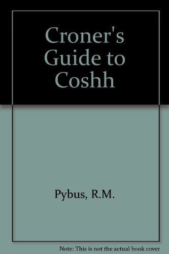 9781855240872: Croner's Guide to Coshh