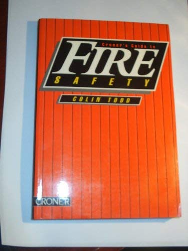 Stock image for Croner's Guide to Fire Safety for sale by WorldofBooks