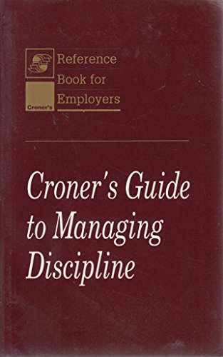 Beispielbild fr Croner's Guide to Managing Discipline zum Verkauf von WorldofBooks