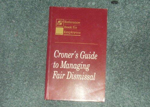 Beispielbild fr Croner's Guide to Managing Fair Dismissal zum Verkauf von AwesomeBooks