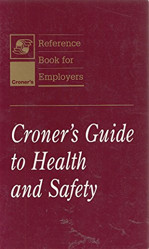 Stock image for Croner's Guide to Health and Safety for sale by Merandja Books