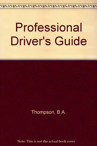 Professional Driver's Guide