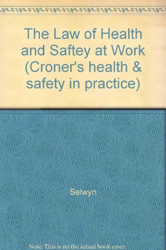 The Law of Health and Safety at Work 1998/99