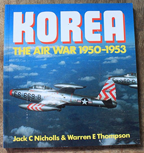 Stock image for Korea: The Air War 1950-1953 (Osprey Colour Series) for sale by Books From California