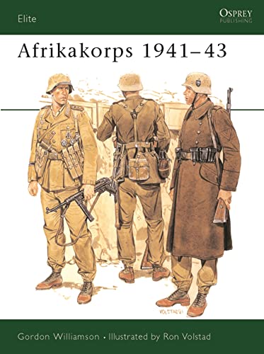 Afrikakorps 1941â€“43 (Elite) (9781855321304) by Williamson, Gordon