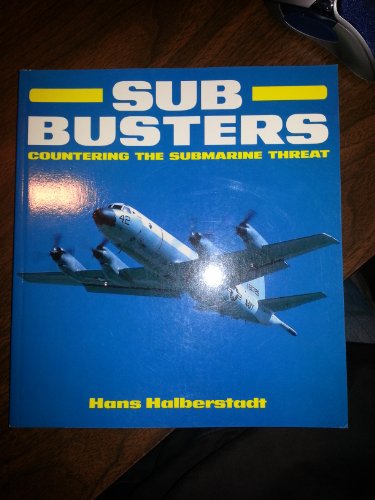 Imagen de archivo de Sub Busters: Countering the Submarine Threat (Osprey Colour Series) a la venta por Books of the Smoky Mountains