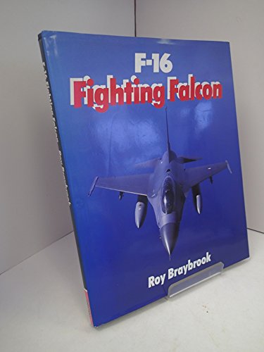 Stock image for F-16 Fighting Falcon for sale by Irish Booksellers