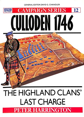 Stock image for Culloden 1746 : The Highland Clans' Last Charge (Campaign Series 12) for sale by Novel Ideas Books & Gifts