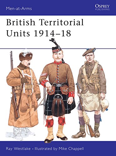 British Territorial Units 1914-18. Osprey Man at Arms Series. #245.