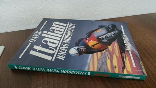 9781855321823: Classic Italian Racing Motorcycles