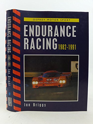 Imagen de archivo de Endurance Racing 1982-1991 a la venta por St Paul's Bookshop P.B.F.A.