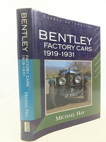 9781855322400: Bentley Factory Cars, 1919-31