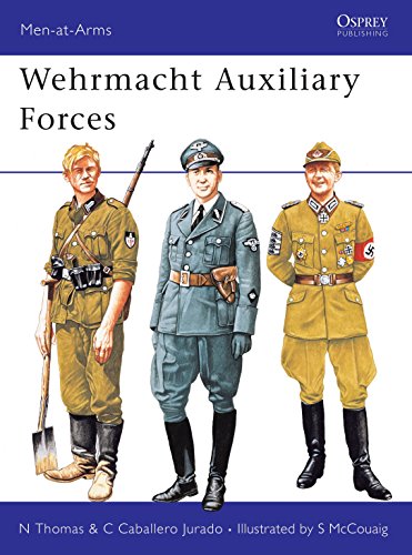 Stock image for Wehrmacht Auxiliary Forces (Men-at-Arms - World War II - Axis - Germany) for sale by Noble Knight Games