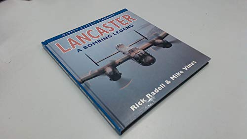Beispielbild fr Lancaster: A Bombing Legend (Osprey Classic Aircraft) zum Verkauf von Books From California