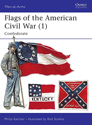 Imagen de archivo de Flags of the American Civil War 1: Confederate (Men-At-Arms) a la venta por ThriftBooks-Atlanta