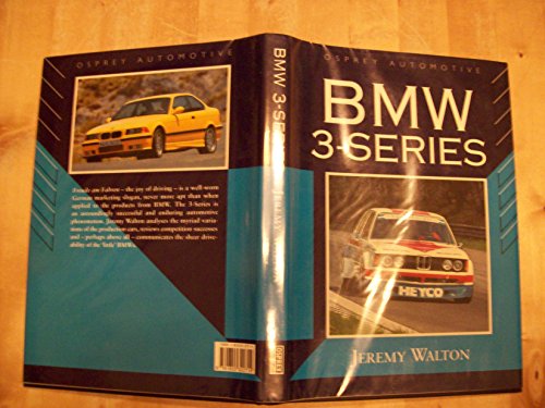 9781855322714: BMW 3-Series (Marque History S.)