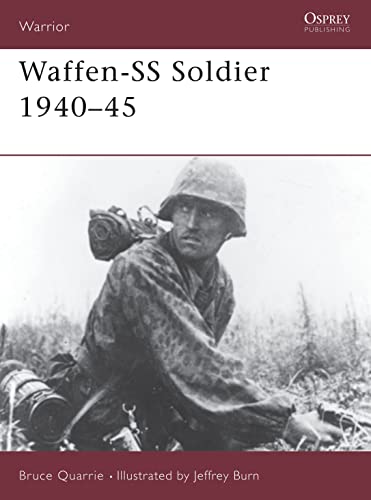 Stock image for Waffen-SS Soldier: 1940-1945 (Warrior Series, No. 2) for sale by Jeff Stark