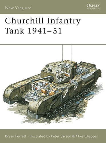 Churchill Infantry Tank 1941â€“51 (New Vanguard) (9781855322974) by Perrett, Bryan