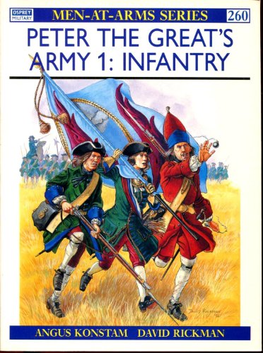 Imagen de archivo de Peter the Great's Army 1: Infantry (Osprey Men-At-Arms #260) a la venta por Boomer's Books