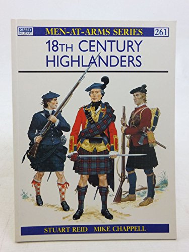 Imagen de archivo de 18th-Century Highlanders (Men-at-Arms) a la venta por HPB-Diamond