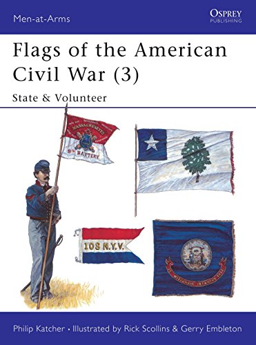9781855323179: Flags of the American Civil War (3): State & Volunteer (Men-at-Arms)