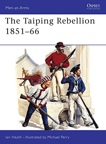 Beispielbild fr The Taiping Rebellion 1851-66: No.275 (Men-at-Arms) zum Verkauf von WorldofBooks