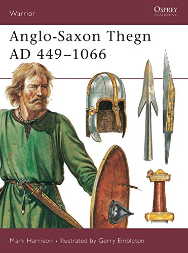 Anglo-Saxon Thegn AD 449-1066 (Warrior) - Mark Harrison