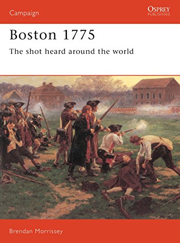 Boston 1775 - The Shot Heard Around The World