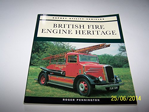 Stock image for British Fire Engine Heritage for sale by Vashon Island Books