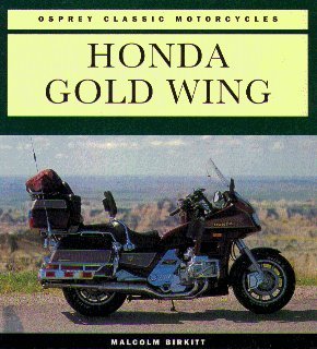 Imagen de archivo de Honda Gold Wing (Osprey Classic Motorcycles) a la venta por Discover Books