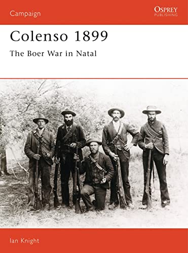 Colenso 1899:Boer War in Natal. Osprey Campaign Series. #38.