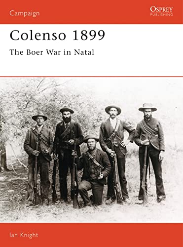 9781855324664: Colenso 1899: The Boer War in Natal (Campaign)