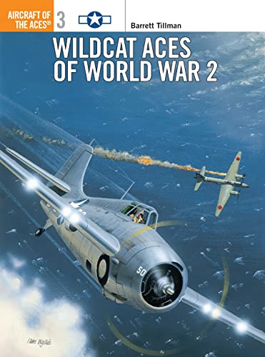 Stock image for Wildcat Aces of World War 2 (Aircraft of the Aces) for sale by HPB-Red