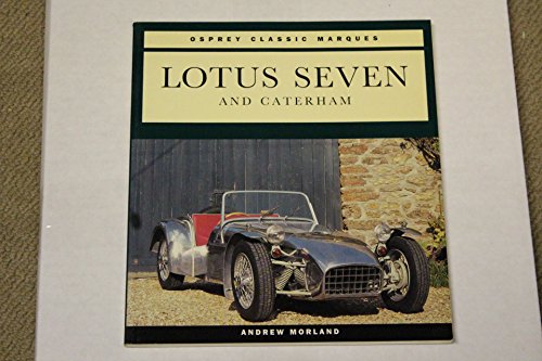 Stock image for Lotus Seven (Osprey Classic Marques) for sale by Hafa Adai Books