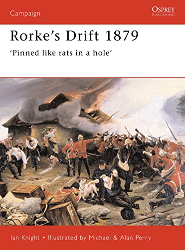 Stock image for Rorke's Drift 1879 : 'Pinned Like Rats in a Hole' for sale by Amazing Book Company