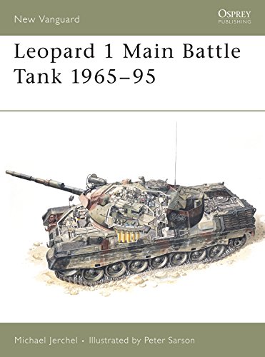 Leopard 1 Main Battle Tank 1965â€“95 (New Vanguard, 16) (9781855325203) by Jerchel, Michael
