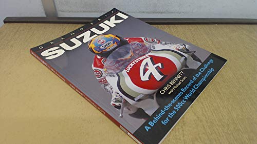 9781855325630: Grand Prix Suzuki: A Behind-the-scenes Record of the Challenge for the 500cc World Championship (Osprey colour series)