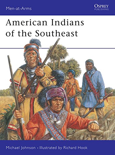 Stock image for American Indians Of The Southeast (Men-At-Arms) for sale by First Landing Books & Arts