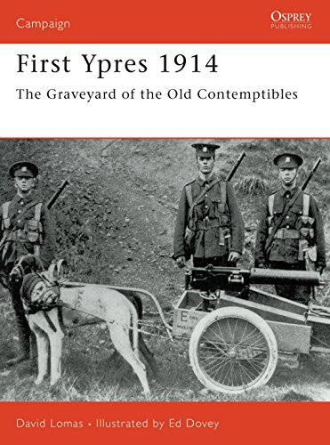 Stock image for First Ypres 1914: The graveyard of the Old Contemptibles (Campaign) for sale by ZBK Books