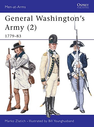 Beispielbild fr General Washington's Army (2) : 1779-83 #290 zum Verkauf von Pegasus Books