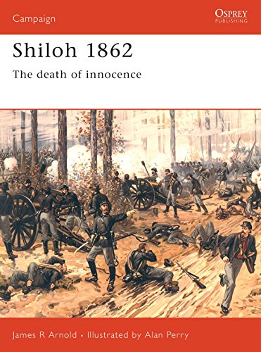 Beispielbild fr Shiloh 1862: The death of innocence: No. 54 (Campaign) zum Verkauf von WorldofBooks