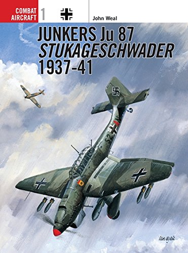 Imagen de archivo de Junkers Ju 87 Stukageschwader 1937-1941(Osprey Combat Aircraft 1) a la venta por Plain Tales Books