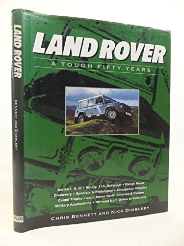 Beispielbild fr Land Rover: A Tough Fifty Years zum Verkauf von HPB-Diamond