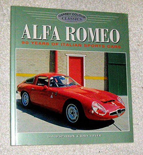 Beispielbild fr Alfa Romeo (Osprey Colour Classics) zum Verkauf von WorldofBooks